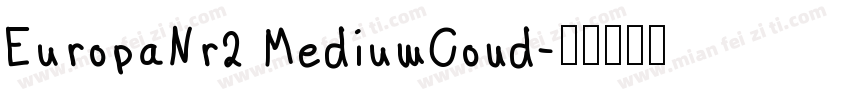 EuropaNr2 MediumCond字体转换